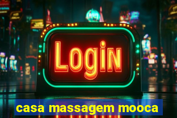 casa massagem mooca